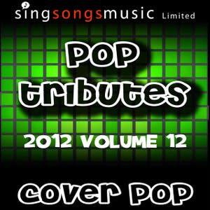2012 Pop Tributes Volume 12