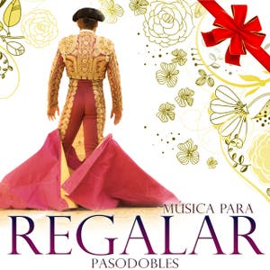 Música para Regalar. Pasodobles