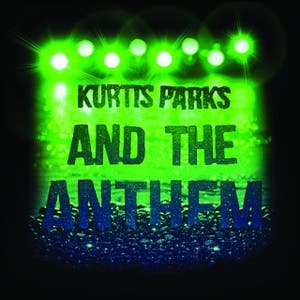 Kurtis Parks and the Anthem