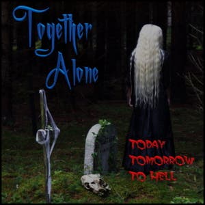 Today Tomorrow to Hell