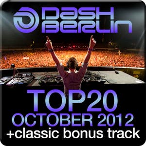 Dash Berlin Top 20 - October 2012 (Including Classic Bonus Track)