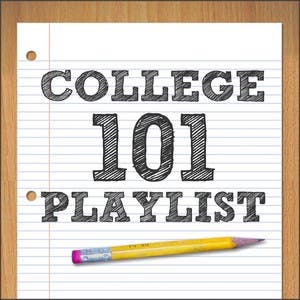 College 101 Playlist
