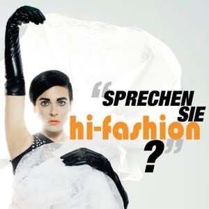 Sprechen Sie Hi Fashion?