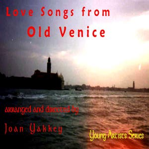 Love Songs From Old Venice