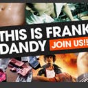 This is Frank Dandy