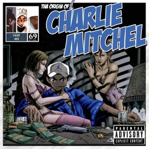 Tha Origin Of... Charlie Mitchel
