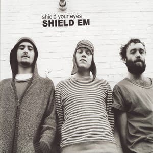 Shield Your Eyes
