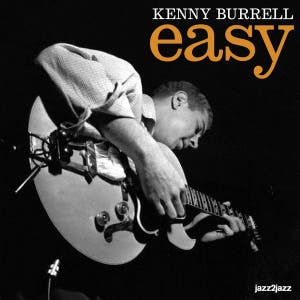 Kenny Burrell feat. Hank Jones & Illinois Jacquet