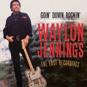 Goin' Down Rockin': The Last Recordings