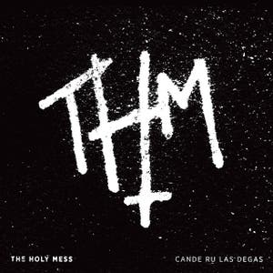 The Holy Mess
