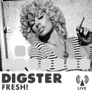 Digster Fresh!