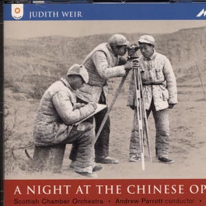 Judith Weir: A Night at the Chinese Opera