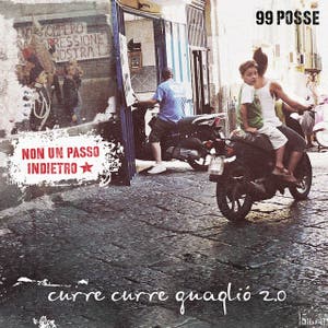 99 Posse Curre Curre Guagliò Recensione