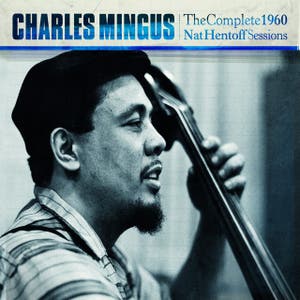 The Complete 1960 Nat Hentoff Sessions (Bonus Track Version)