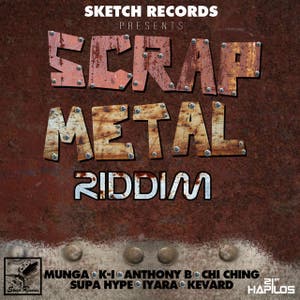Scrap Metal Riddim - EP