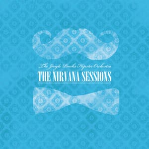 The Nirvana Sessions
