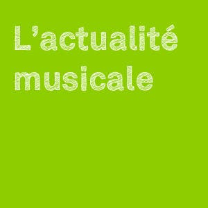L'actu musicale 