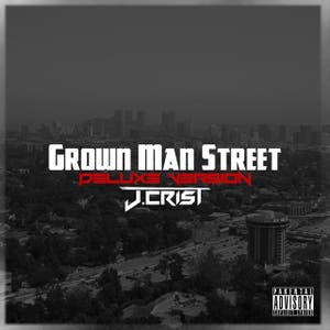 Grown Man Street (Deluxe Version)
