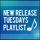 NEW RELEASE TUESDAYS!- updated 5/14
