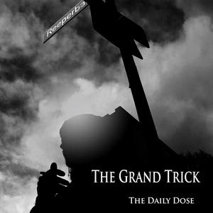 The Grand Trick