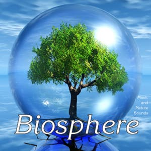 Biosphere: Nature Sounds & Music – Biosphere: Nature Sounds & Music