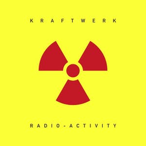 Radio-Activity - 2009 Digital Remaster