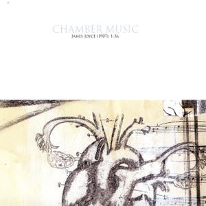 Chamber Music - James Joyce (1907). 1-36.