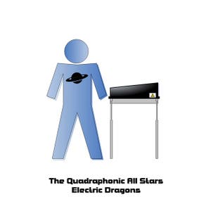 The Quadraphonic All Stars – Electric Dragons