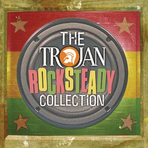 Various Artists – Trojan Rocksteady Collection