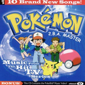 POKEMON - 2.B.A. Master - Music from the Hit TV Series - an iTunes Exclusive