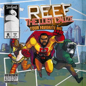 Reef The Lost Cauze: Your Favorite MC