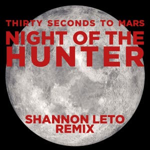 Night of the Hunter - Shannon Leto Remix