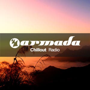 Armada Chill Out Radio (Updated Weekly)
