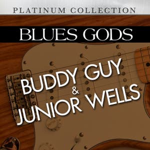 Buddy Guy, Junior Wells