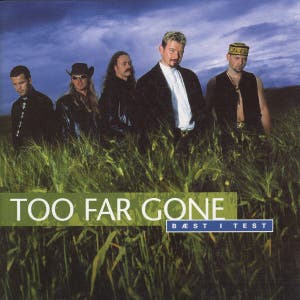 Too Far Gone