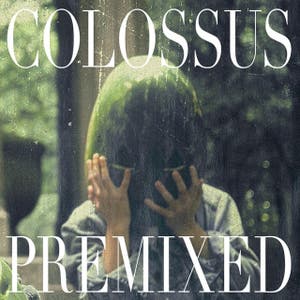 colossus premixed