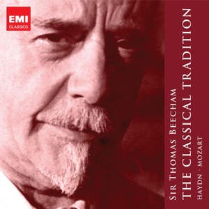 Sir Thomas Beecham: Haydn & Mozart