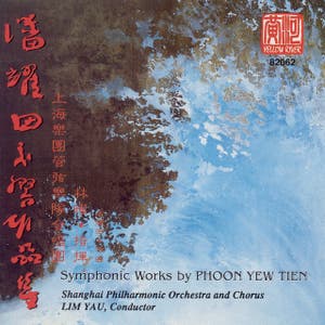 Symphonic Works By Phoon Yew Tien