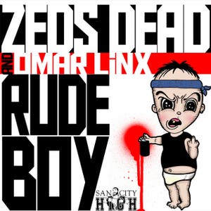 Zeds Dead & Omar LinX
