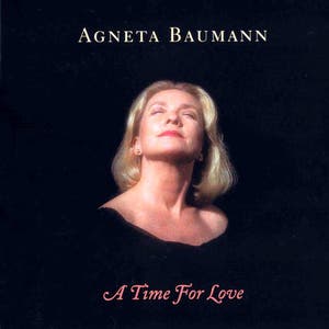 Baumann, Agneta: A Time for Love