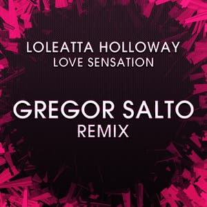 Love Sensation [Gregor Salto Remixes]