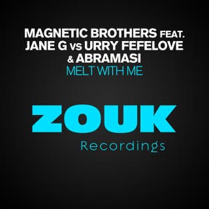 Melt With Me