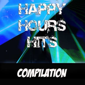 Happy Hours Hits (Compilation)