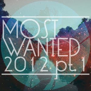 Get Physical Presents Most Wanted 2012