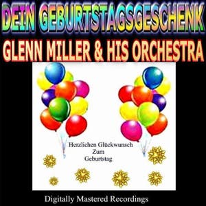 Glenn Miller & His Orchestra