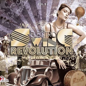 Lyre Le Temps – The Electro Swing Revolution Vol. 2