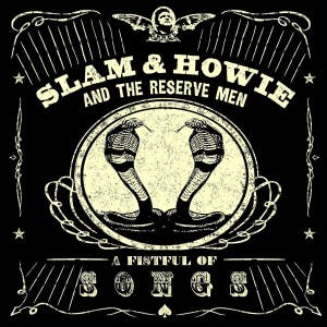 Slam & Howie And The Reserve Men