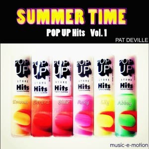 Summer Time Pop Up Hits Vol. 1