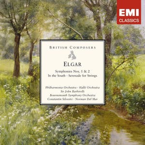 Elgar: Symphonies Nos. 1 & 2 - In the South - Serenade for Strings