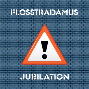Flosstradamus